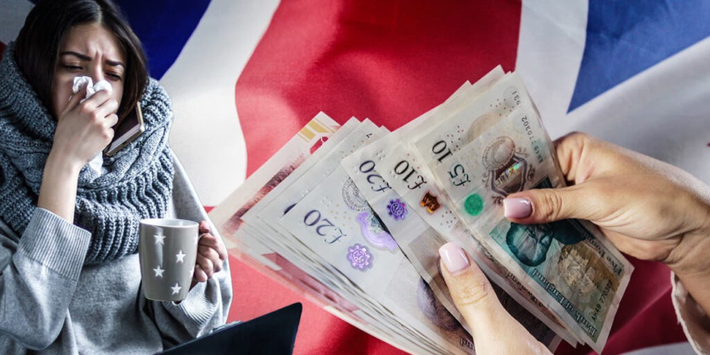 UK Government Faces Pressure to Raise Sick Pay as Millions Struggle UK Government Faces Pressure to Raise Sick Pay as Millions Struggle